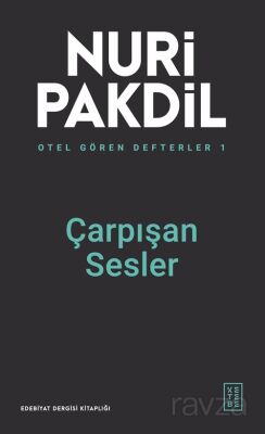 Otel Gören Defterler 1: Çarpışan Sesler - 1