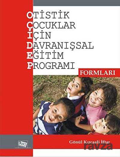 Otistik Çocuklar İçin Davranışsal Eğitim Programı Formları - 1