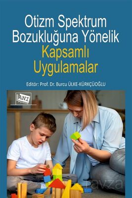 Otizm Spektrum Bozukluğuna Yönelik Kapsamlı Uygulamalar - 1