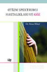 Otizm Spektrumu Hastalıkları ve Göz - Anı Yayıncılık