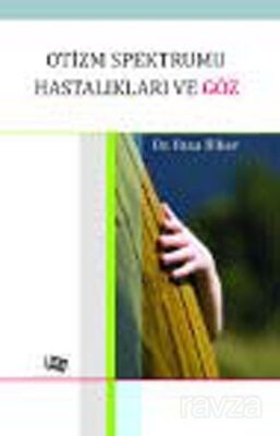 Otizm Spektrumu Hastalıkları ve Göz - 1