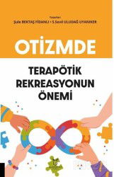 Otizmde Terapötik Rekreasyonun Önemi - Akademisyen Yayınevi