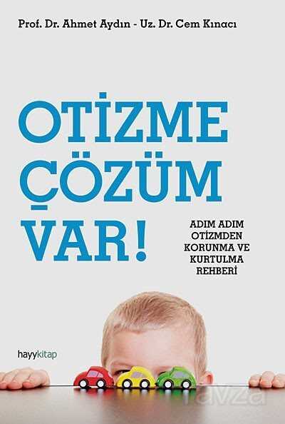 Otizme Çözüm Var! - Hayy Kitap