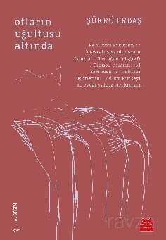 Otların Uğultusu Altında - Kırmızı Kedi Yayınevi
