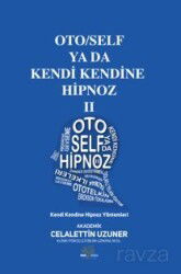 Oto / Self ya da Kendi Kendine Hipnoz II - Nar Ağacı Yayınları