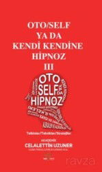 Oto / Self ya da Kendi Kendine Hipnoz III - Nar Ağacı Yayınları
