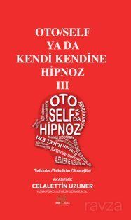 Oto / Self ya da Kendi Kendine Hipnoz III - 1