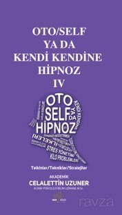 Oto / Self ya da Kendi Kendine Hipnoz IV - 1