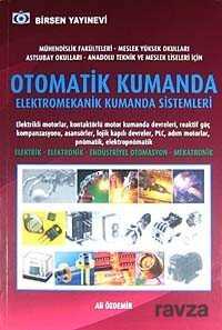 Otomatik Kumanda Elektromekanik Kumanda Sistemleri - Birsen Yayınevi
