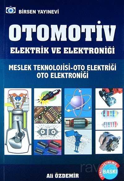 Otomotiv Elektrik ve Elektroniği / Meslek Teknolojisi-Oto Elektriği Oto Elektroniği - 1