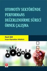 Otomotiv Sektöründe Performans Değerlendirme Süreci Örnek Çalışma - Ekin Kitabevi Yayınları (Bursa)