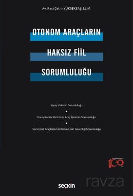 Otonom Araçların Haksız Fiil Sorumluluğu - 1
