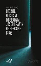 Otorite, Hukuk ve Liberalizm / Joseph Raz'ın Felsefesine Giriş - Zoe Kitap