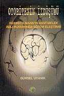 Otoritenin İzdüşümü - Salkımsöğüt Yayınları