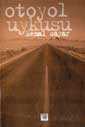 Otoyol Uykusu - 1