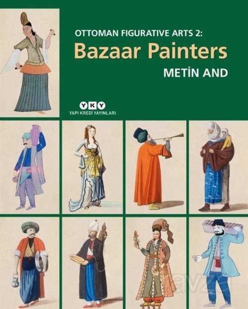 Ottoman Figurative Arts 2: Bazaar Painters - 1