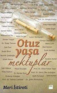 Otuz Yaşa Mektuplar - 1