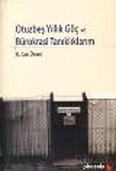 Otuzbeş Yıllık Göç ve Bürokrasi Tanıklıklarım - Siyasal Yayın Grubu - Kampanya