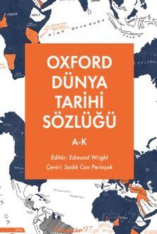 Oxford Dünya Tarihi Sözlüğü 1- A-K - 1