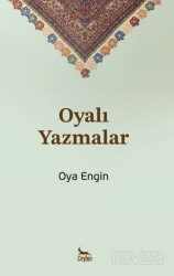 Oyalı Yazmalar - Ceylan Yayınları