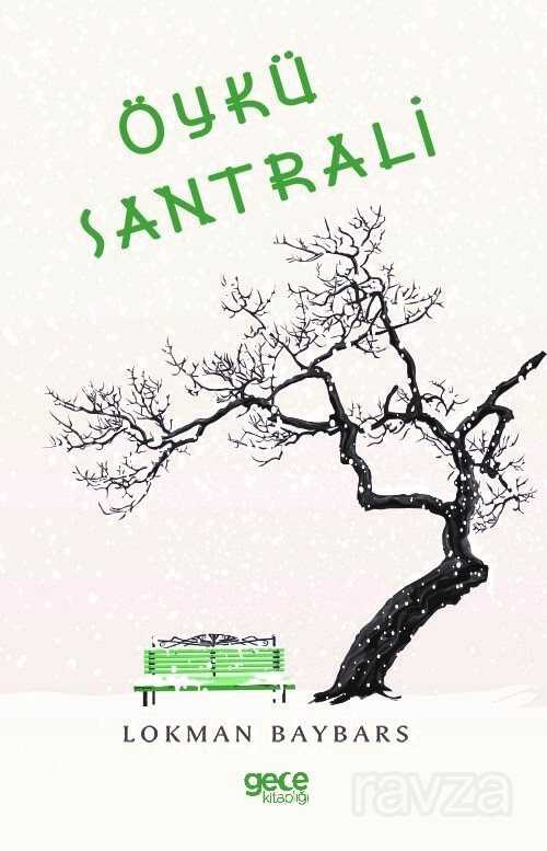Öykü Santrali - Gece Kitaplığı