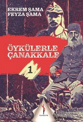 Öykülerle Çanakkale 1 - Yenidevir