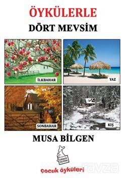 Öykülerle Dört Mevsim - 1