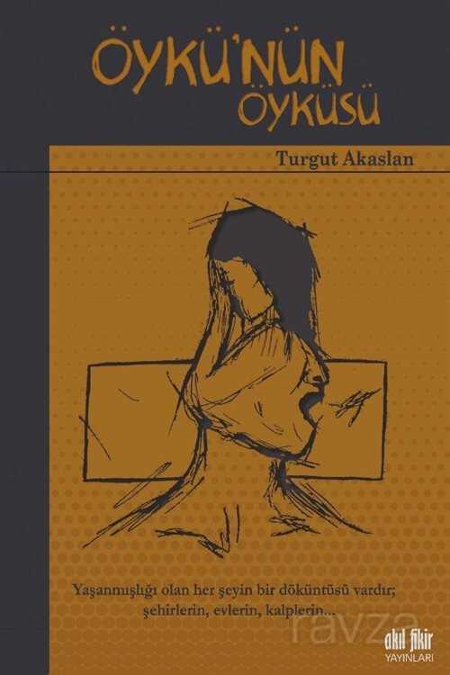 Öykü'nün Öyküsü - Akıl Fikir Yayınları