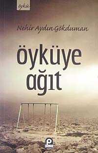 Öyküye Ağıt - 1