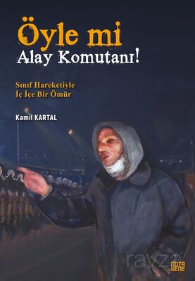 Öyle Mi Alay Komutanı! - 1