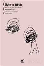 Öyle ve Böyle - Ayrıntı Yayınları