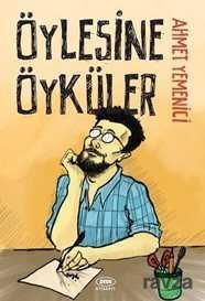 Öylesine Öyküler - Zeus Kitabevi