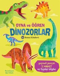 Oyna ve Öğren / Dinozorlar - Remzi Kitabevi