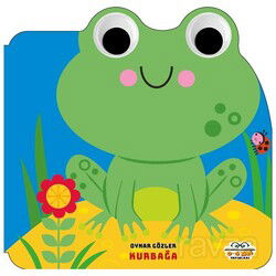 Oynar Gözler - Kurbağa - 0-6 Yaş Yayınları