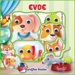 Oynayan Gözler - Evde - Yumurcak Yayınları