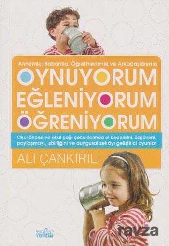 Oynuyorum Eğleniyorum Öğreniyorum - Zafer Yayınları