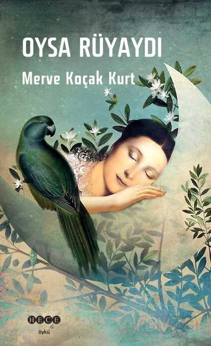 Oysa Rüyaydı - Hece Yayınları