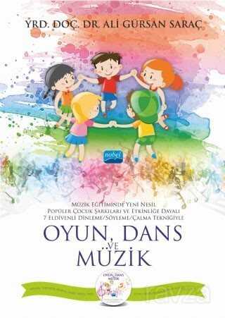 Oyun, Dans ve Müzik (Cd Ekli) - Nobel Yayın Dağıtım