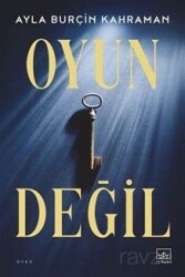 Oyun Değil - İthaki Yayınları