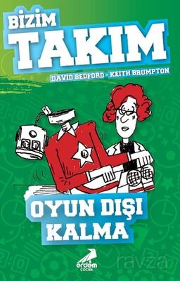 Oyun Dışı Kalma / Bizim Takım - 1