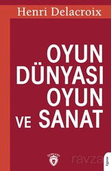 Oyun Dünyası Oyun ve Sanat - Dorlion Yayınevi
