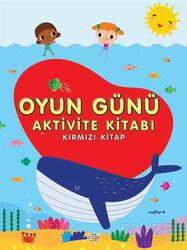Oyun Günü Aktivite Kitabı Kırmızı Kitap - 0-6 Yaş Yayınları