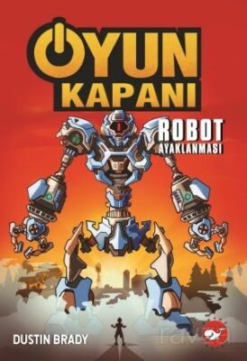 Oyun Kapanı 3 / Robot Ayaklanması - 1