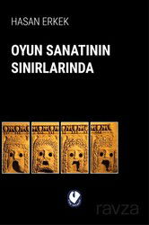 Oyun Sanatının Sınırlarında - Cem Yayınları