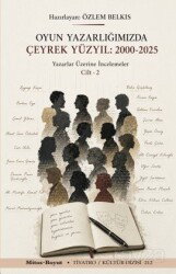 Oyun Yazarlığımızda Çeyrek Yüzyıl 200-2025 Cilt 2 - Mitosboyut Yayınları