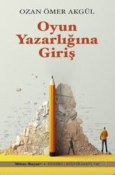 Oyun Yazarlığına Giriş - Mitosboyut Yayınları