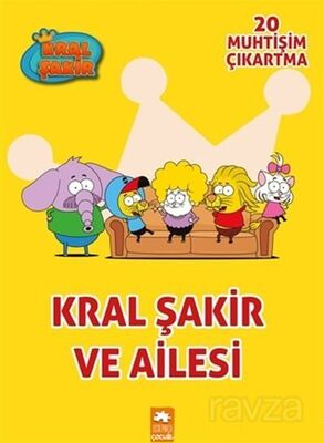 Kral Şakir ve Ailesi 20 Muhtişim Çıkartma - 1