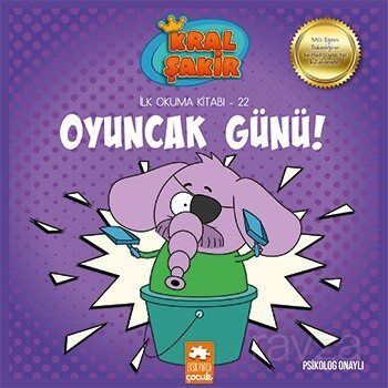 Oyuncak Günü / Kral Şakir İlk Okuma Kitabı 22 - 1