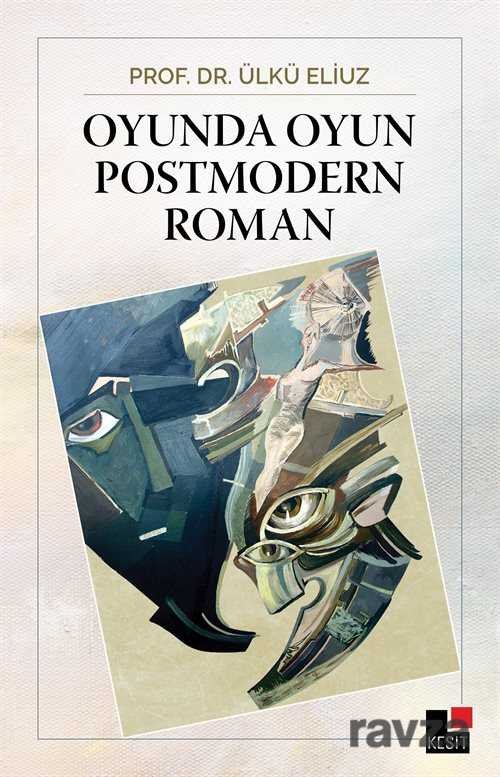 Oyunda Oyun Postmodern Roman - 1