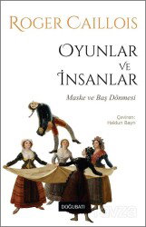 Oyunlar ve İnsanlar - Doğu Batı Yayınları
